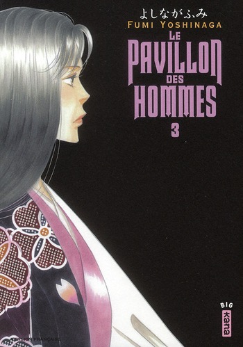 LE PAVILLON DES HOMMES - TOME 3