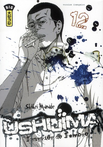 USHIJIMA, L'USURIER DE L'OMBRE - TOME 12