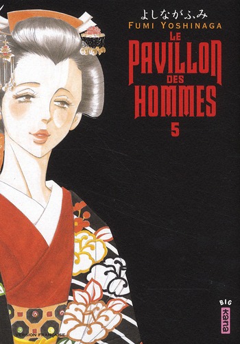 LE PAVILLON DES HOMMES - TOME 5