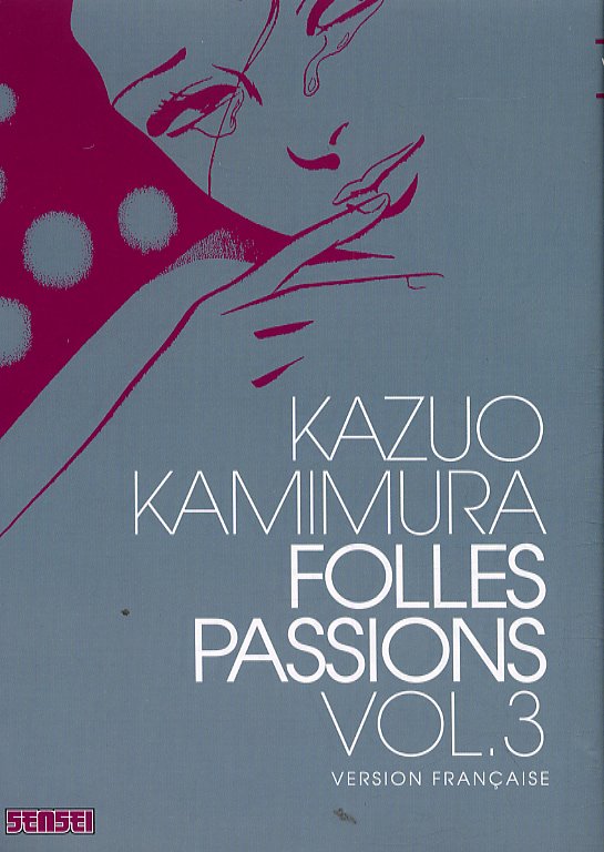 FOLLES PASSIONS - TOME 3