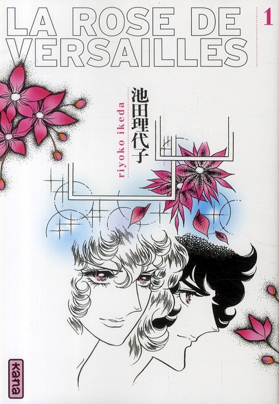 ROSE DE VERSAILLES (LADY OSCAR) - TOME 1