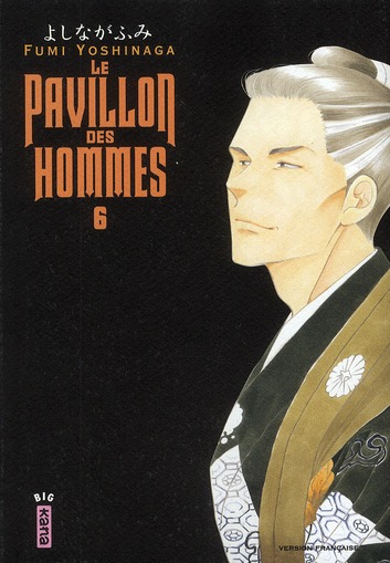 LE PAVILLON DES HOMMES - TOME 6