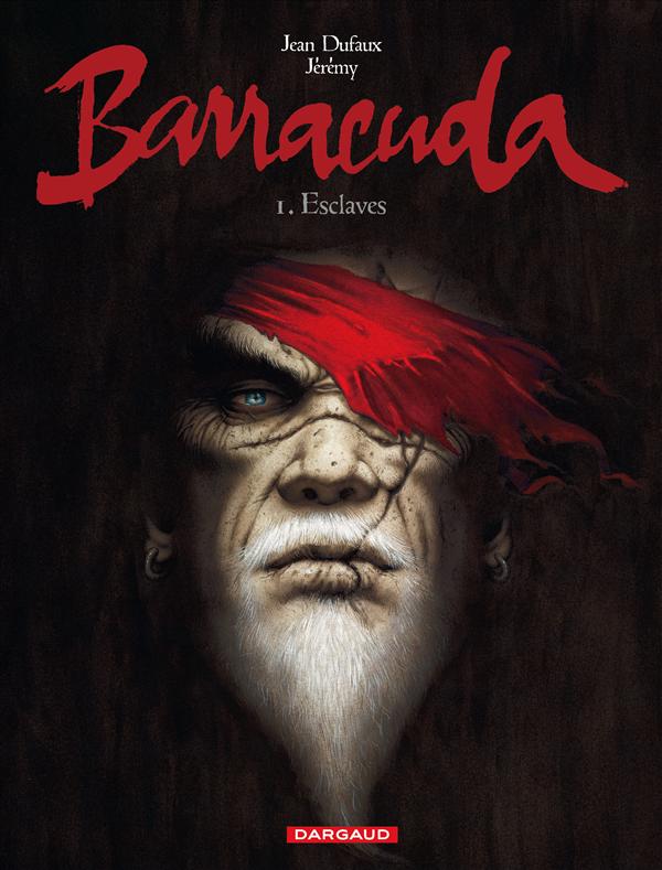 BARRACUDA - TOME 1 - ESCLAVES (2E EDITION - SANS SUPPLEMENT)
