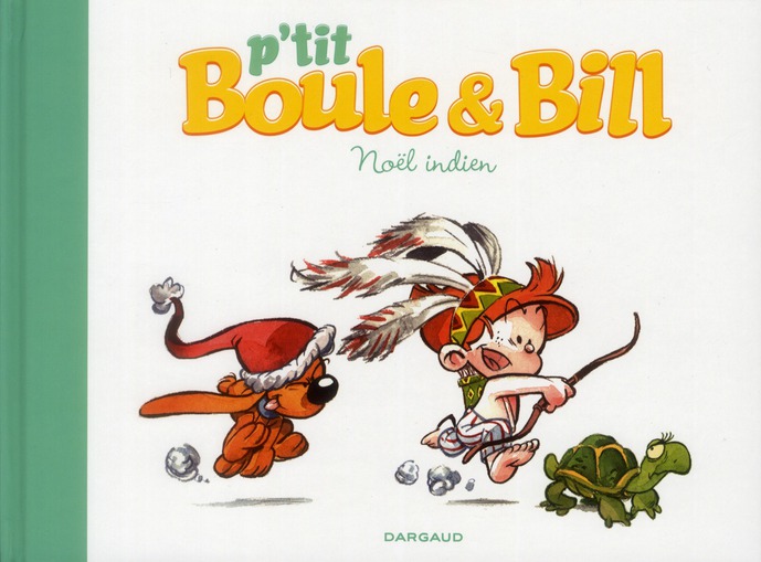 P'TIT BOULE & BILL - TOME 2 - NOEL INDIEN