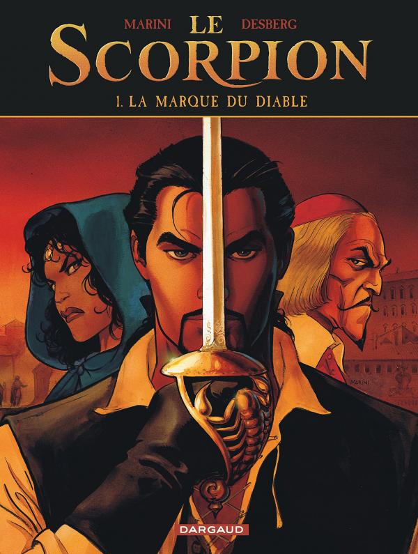 LE SCORPION - TOME 1 - LA MARQUE DU DIABLE (NOUVELLE MAQUETTE)