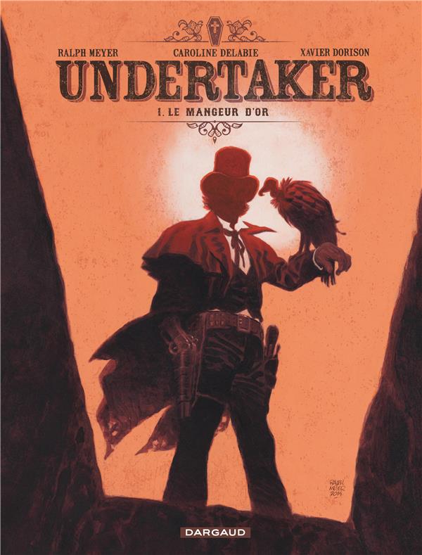 UNDERTAKER - TOME 1 - LE MANGEUR D'OR