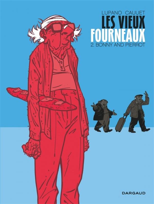 LES VIEUX FOURNEAUX - TOME 2 - BONNY AND PIERROT