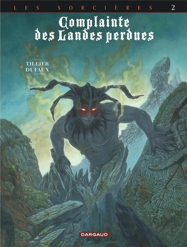 COMPLAINTE LANDE PERDUE CYCLE 3 - COMPLAINTE DES LANDES PERDUES - CYCLE 3 - TOME 2 - INFERNO