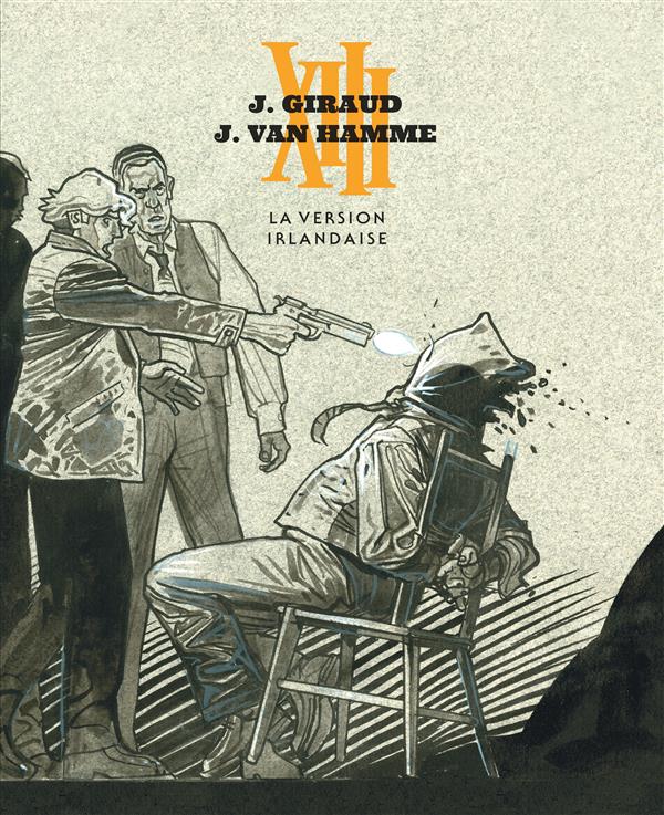 XIII - ANCIENNE SERIE - XIII - ANCIENNE COLLECTION - TOME 18 - LA VERSION IRLANDAISE (SOUPLE NB)