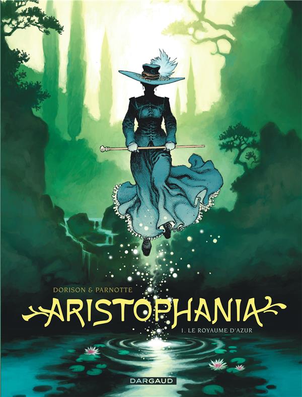 ARISTOPHANIA - TOME 1 - LE ROYAUME D'AZUR