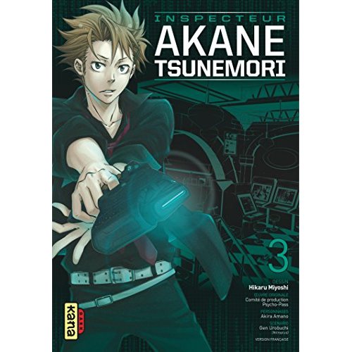 PSYCHO-PASS SAISON 1 - INSPECTEUR AKANE TSUNEMORI - TOME 3