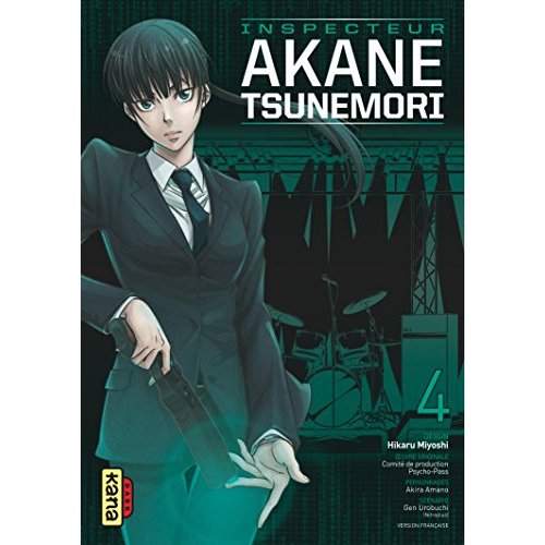 PSYCHO-PASS SAISON 1 - INSPECTEUR AKANE TSUNEMORI - TOME 4