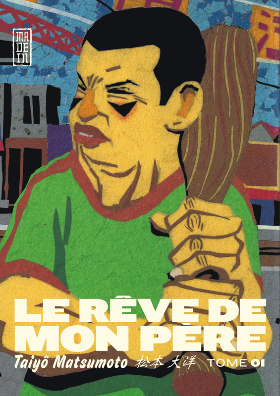 LE REVE DE MON PERE - TOME 1