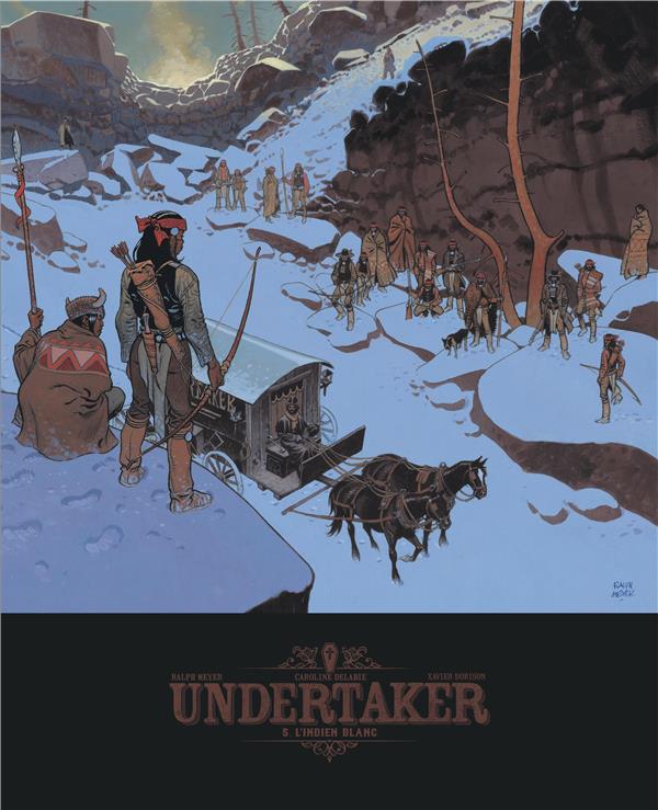 UNDERTAKER - TOME 5 - L'INDIEN BLANC / EDITION SPECIALE, BIBLIOPHILE