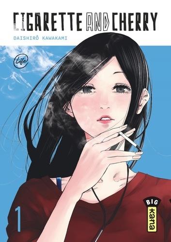 CIGARETTE AND CHERRY  - TOME 1