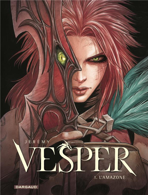 VESPER - TOME 1 - L'AMAZONE