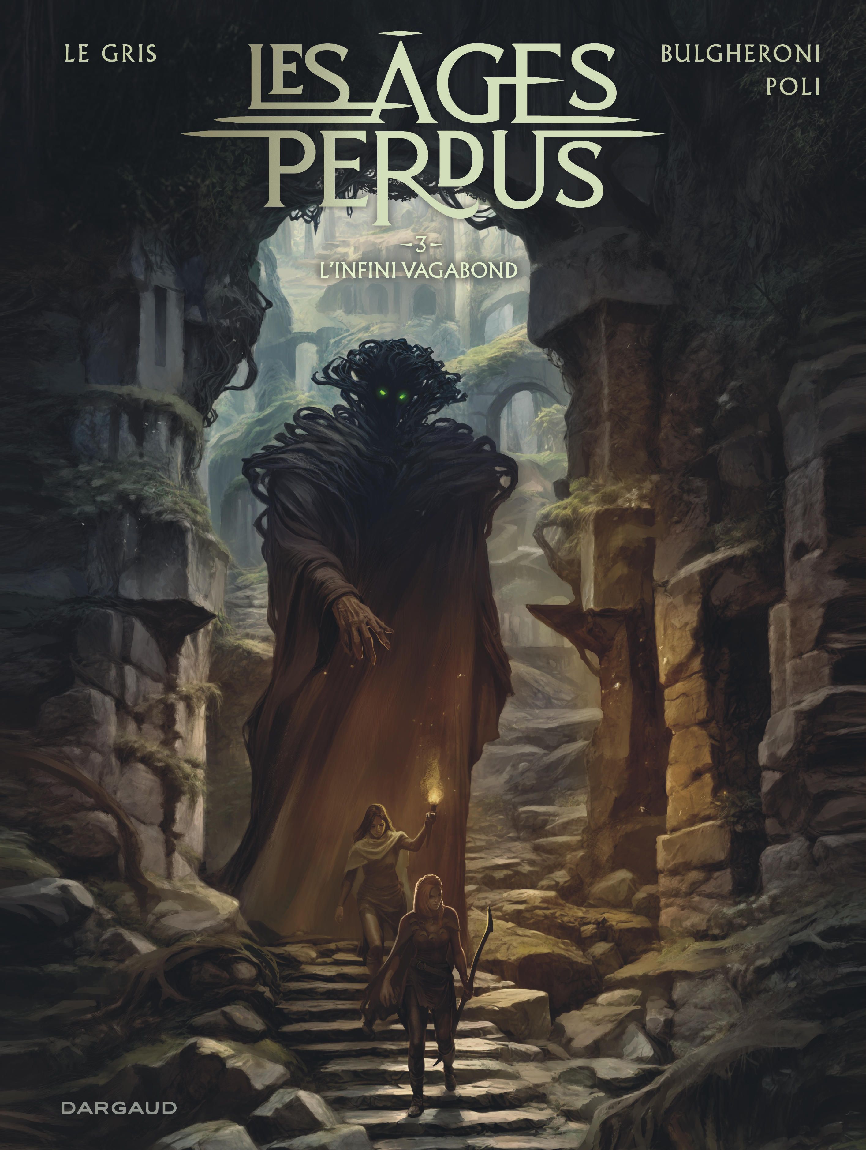LES AGES PERDUS - TOME 3 - L'INFINI VAGABOND + PRINT EXCLUSIF PULP'S OFFERT