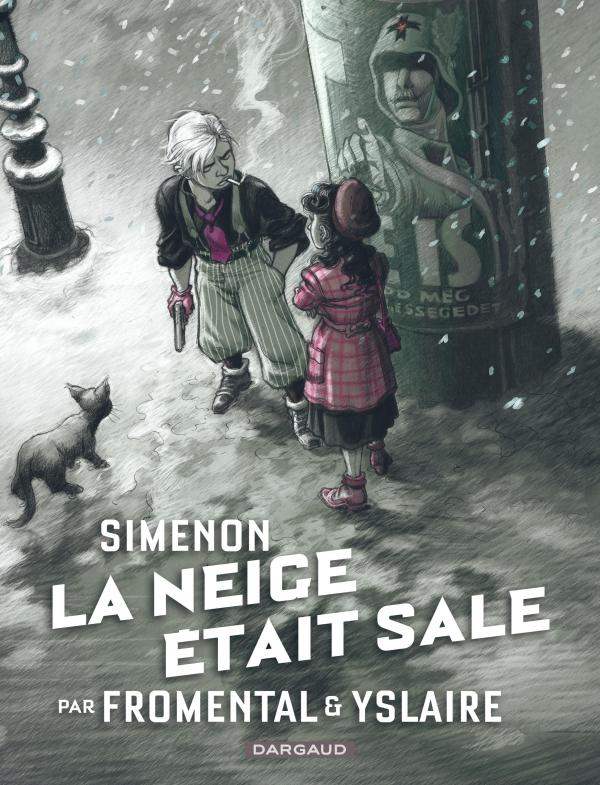 COLLECTION SIMENON, LES ROMANS DURS - LA NEIGE ETAIT SALE