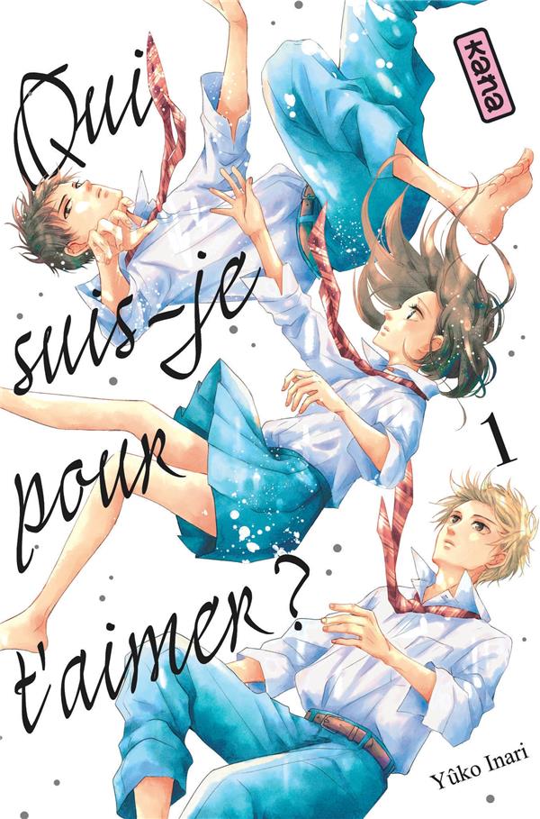 QUI SUIS-JE POUR T'AIMER ? - TOME 1