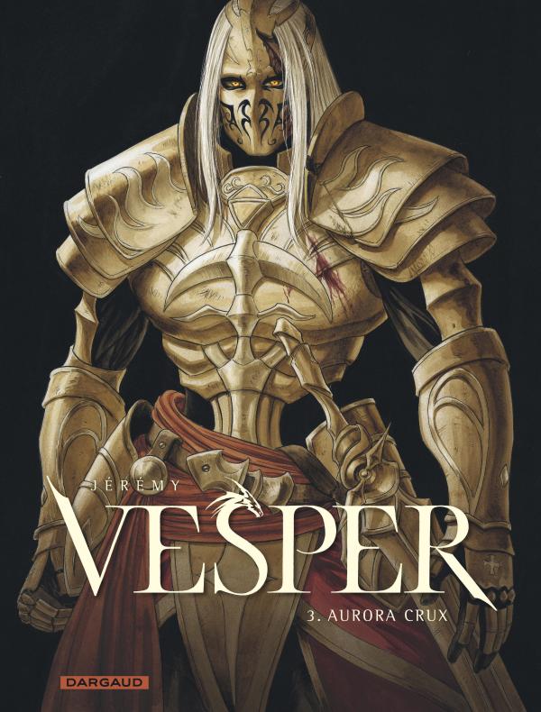 VESPER - TOME 3 - AURORA CRUX