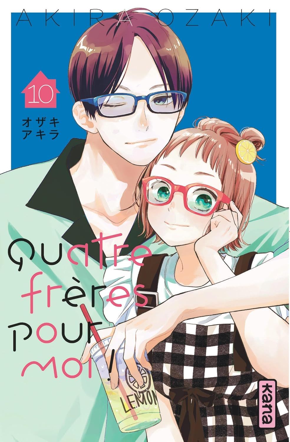 QUATRE FRERES POUR MOI ! - TOME 10