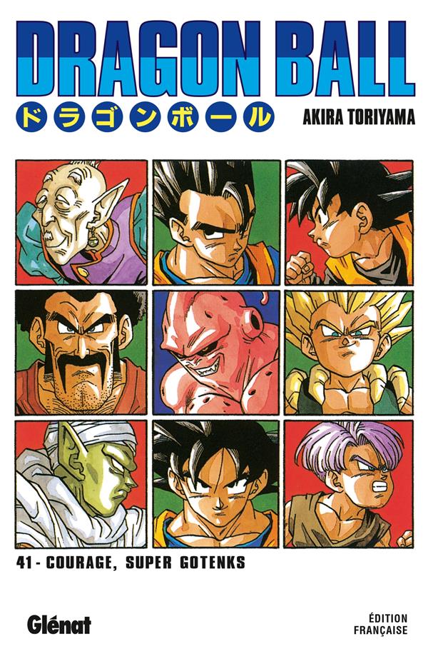 DRAGON BALL - EDITION ORIGINALE - TOME 41 - COURAGE, SUPER GOTENKS