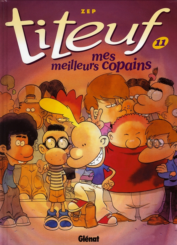 TITEUF - TOME 11 - MES MEILLEURS COPAINS