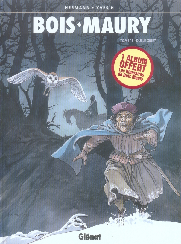 LES TOURS DE BOIS-MAURY - TOME 13 - DULLE GRIET