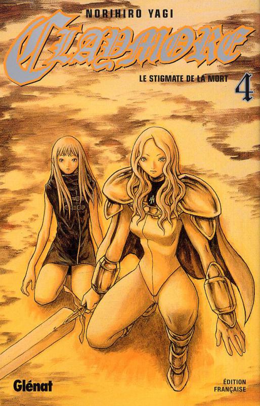 CLAYMORE - TOME 04 - LE STIGMATE DE LA MORT