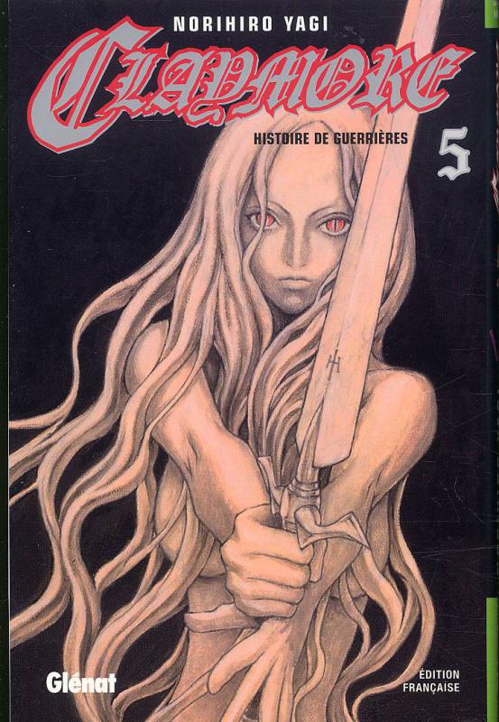 CLAYMORE - TOME 05 - HISTOIRE DE GUERRIERES