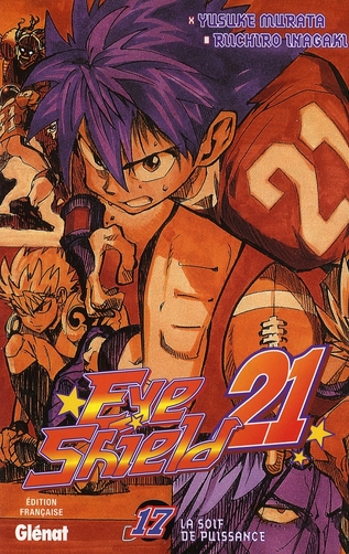 EYESHIELD 21 - TOME 17 - LA SOIF DE PUISSANCE