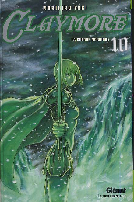 CLAYMORE - TOME 10 - LA GUERRE NORDIQUE