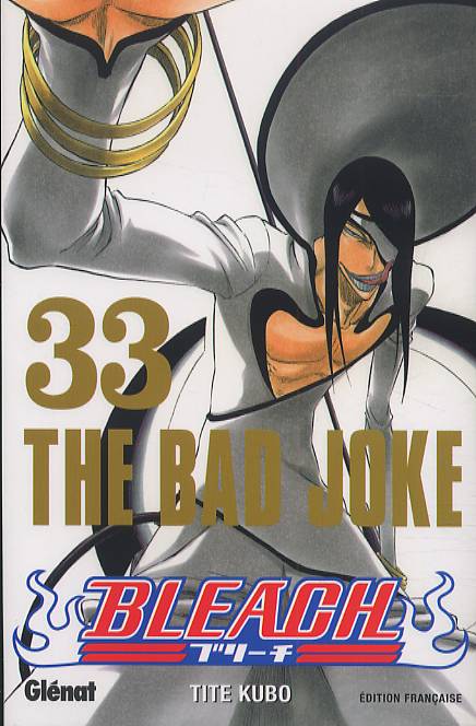 BLEACH - TOME 33 - THE BAD JOKE