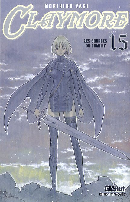 CLAYMORE - TOME 15 - LES ANTECEDENTS DE LA BATAILLE