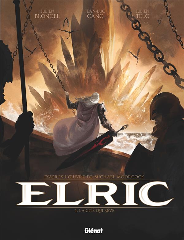 ELRIC - TOME 04 - LA CITE QUI REVE