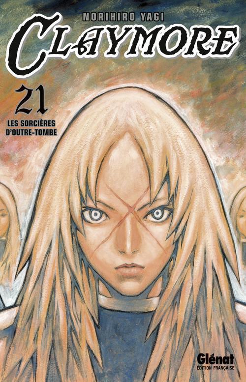 CLAYMORE - TOME 21 - LES SORCIERES D'OUTRE-TOMBE