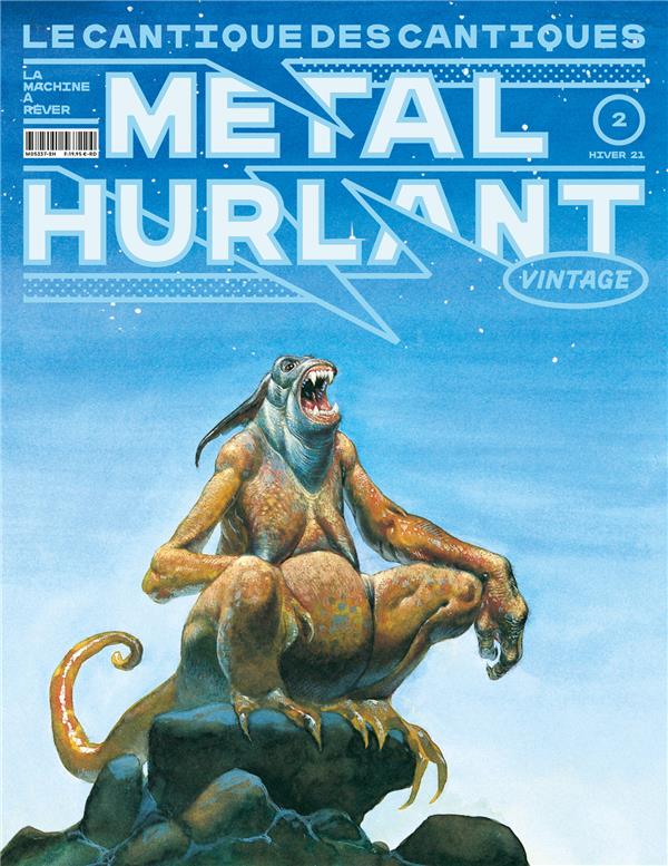 METAL HURLANT - LE CANTIQUE DES CANTIQUES