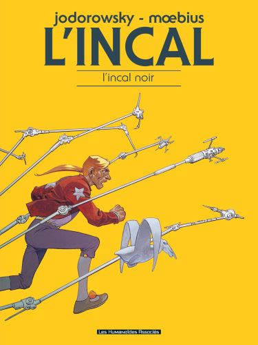 L'INCAL T01 - L'INCAL NOIR