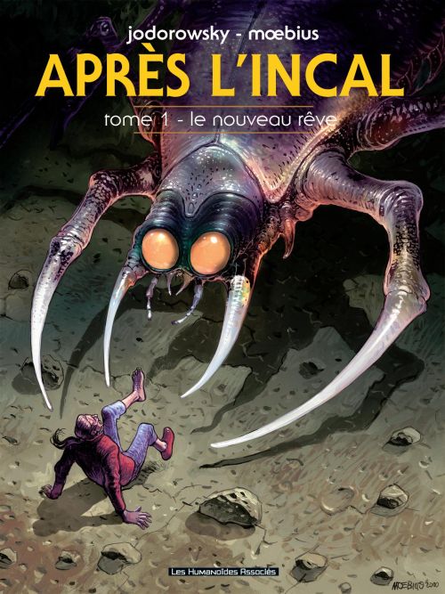 APRES L'INCAL T01 - LE NOUVEAU REVE