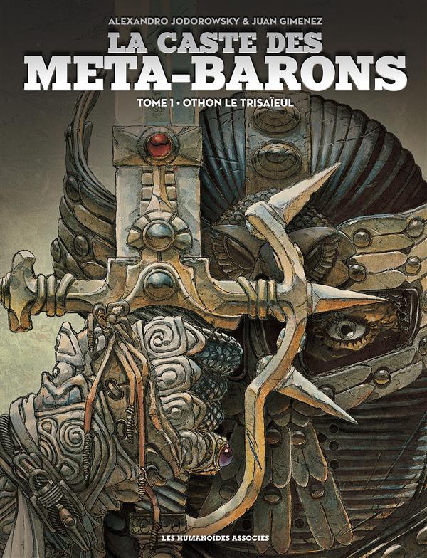 LA CASTE DES META-BARONS T01