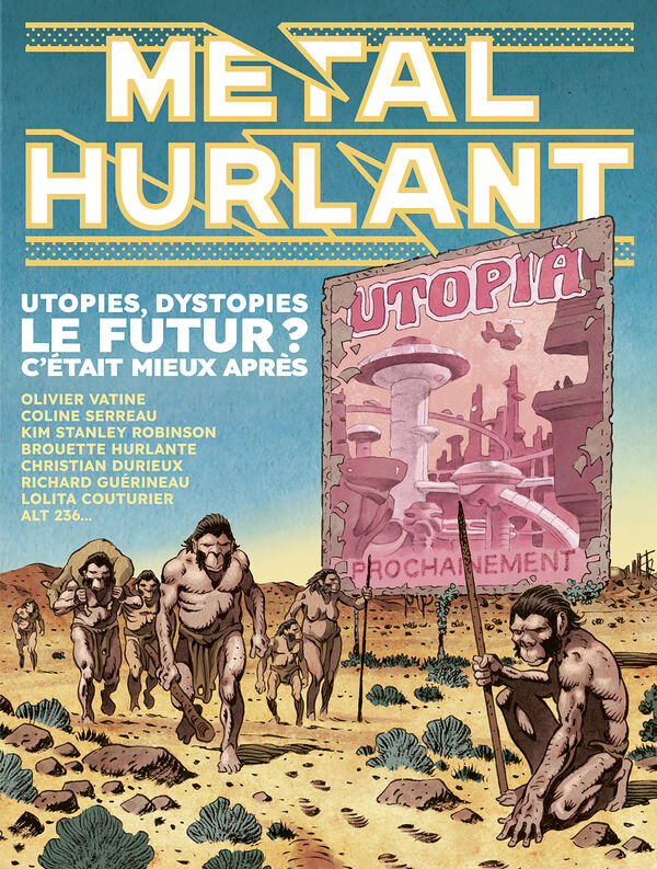 METAL HURLANT N 9 - LE FUTUR ? C'ETAIT MIEUX APRES