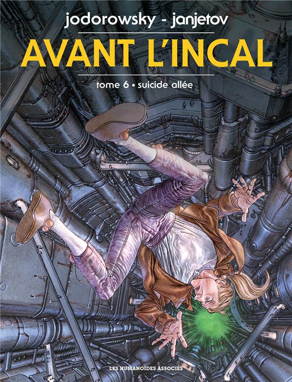 AVANT L'INCAL T6