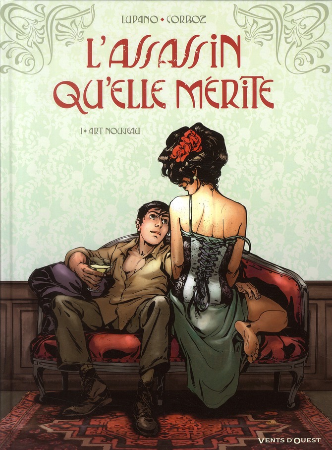 L'ASSASSIN QU'ELLE MERITE - TOME 01 - ART NOUVEAU