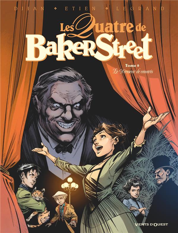 LES QUATRE DE BAKER STREET - TOME 09 - LE DRESSEUR DE CANARIS