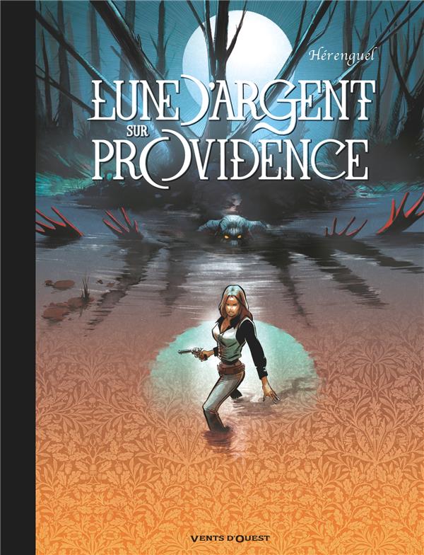 LUNE D'ARGENT SUR PROVIDENCE - INTEGRALE