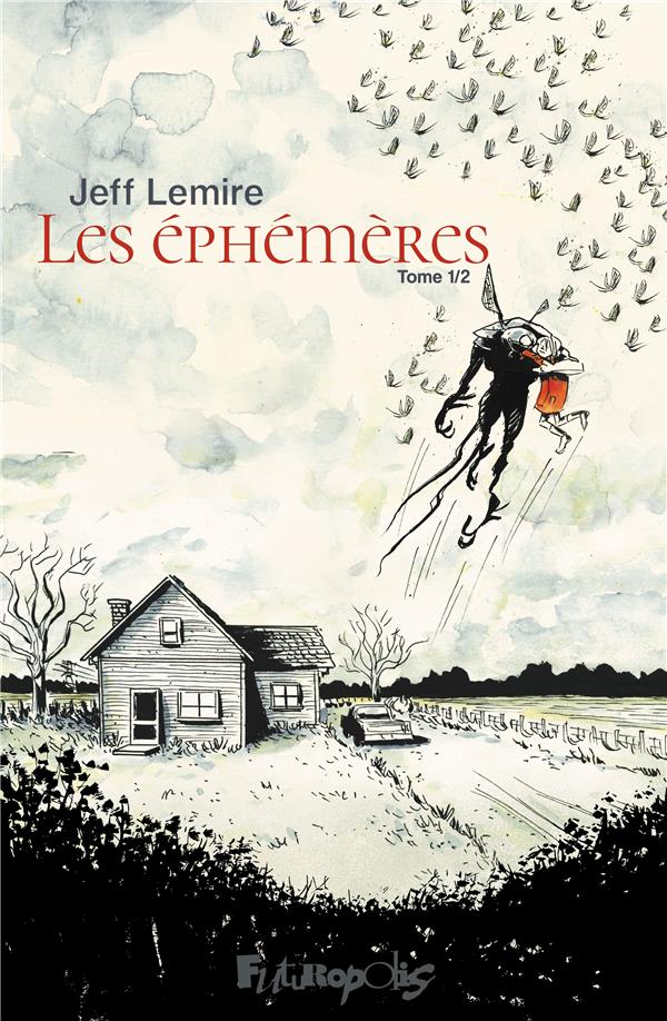 LES EPHEMERES - VOL01