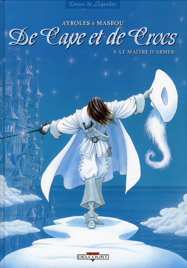 DE CAPE ET DE CROCS T08 - LE MAITRE D'ARMES