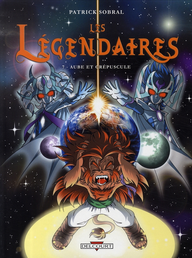 LES LEGENDAIRES T07 - AUBE ET CREPUSCULE