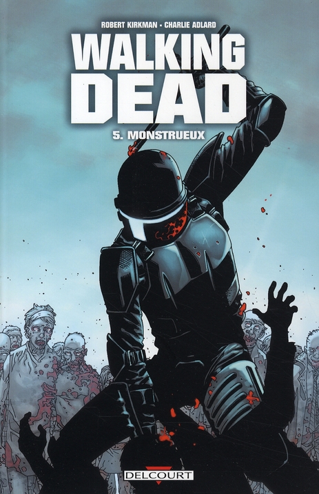 WALKING DEAD T05 - MONSTRUEUX