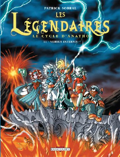 LES LEGENDAIRES T11 - LE CYCLE D'ANATHOS : VERSUS INFERNO